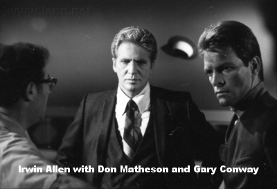 Irwin Allen with Don Matheson and Gary Conway