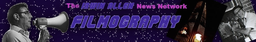 Irwin Allen Filmography