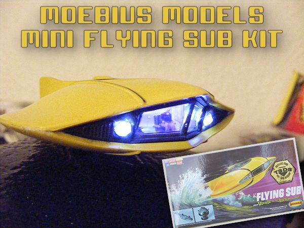 Moebius Models Mini Flying Sub Model Kit Build