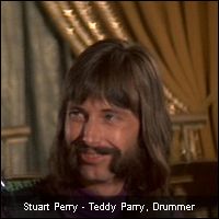 Stuart Perry - Teddy Parry, Drummer