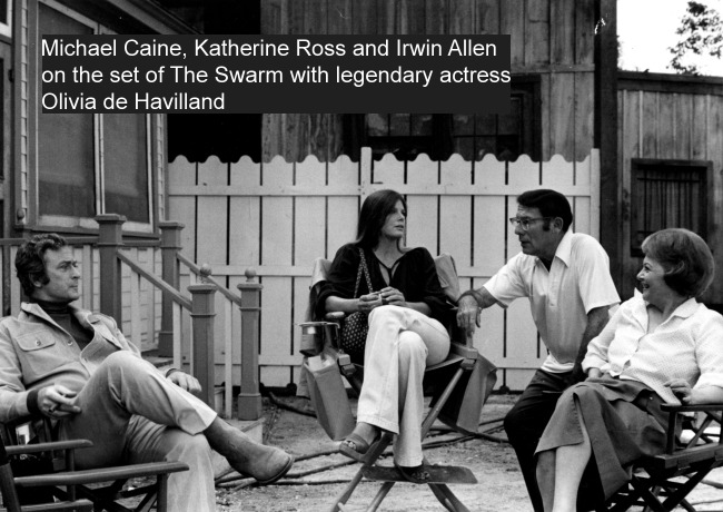 Michael Caine, Katherine Ross, Irwin Allen, and Olivia de Havilland on the set of The Swarm