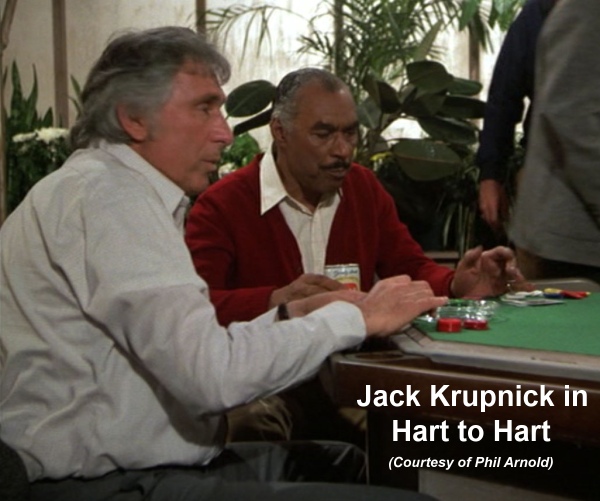 Jack Krupnick in a credited role in the series Hart to Hart