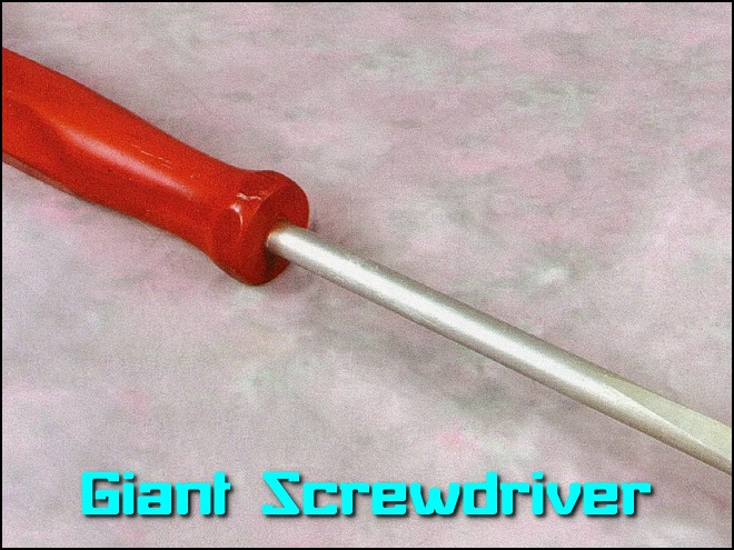 Giant Screwdriver