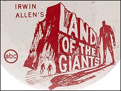 Irwin Allen's Land of the Giants (abc)
