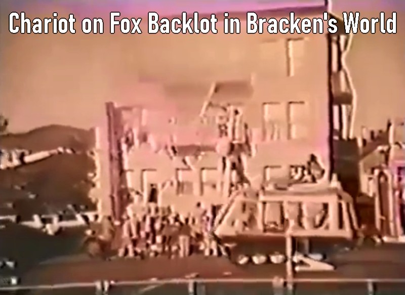 The Chariot on the 20th Century Fox Studio backlot during filming of Bracken's World