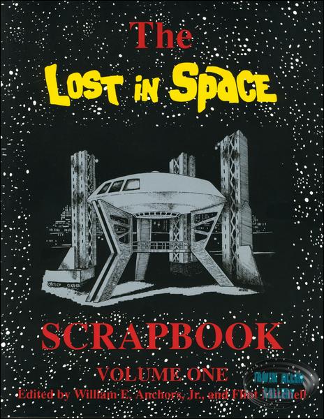 The Lost in Space Scrapbook Volume 1