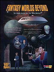 FANTASY WORLDS BEYOND: The Irwin Allen Art of Ron Gross