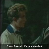 Steve Rowland - Parking attendant