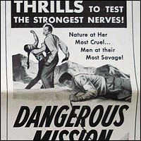 Dangerous Mission Pressbook