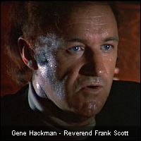 Gene Hackman - Reverend Frank Scott