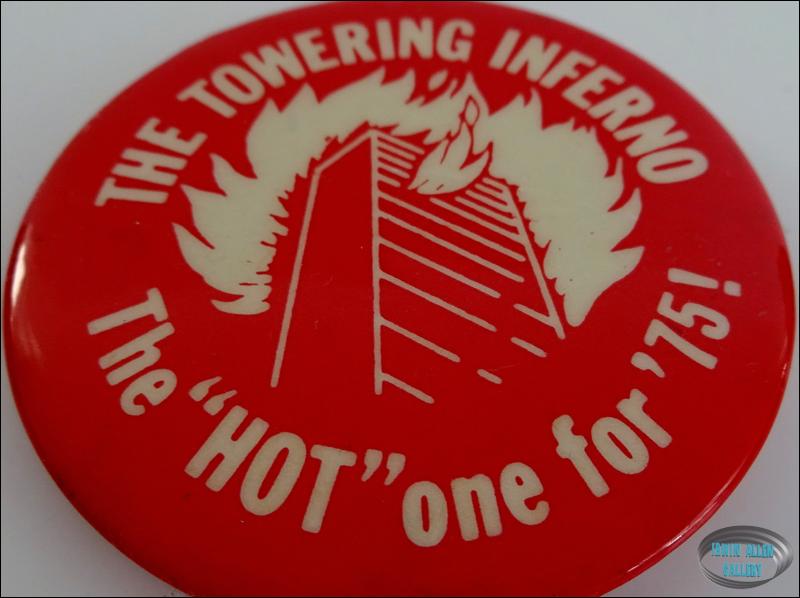 The Towering Inferno 2.25 inch Button