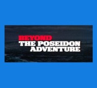 Beyond The Poseidon Adventure